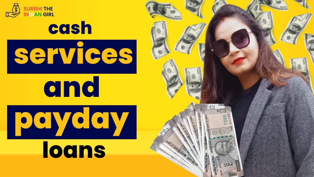 Cash Services & Payday Loans: Understanding the Basics and Risks, Payday loans are short-term, high-interest loans , Sarkari Yojana