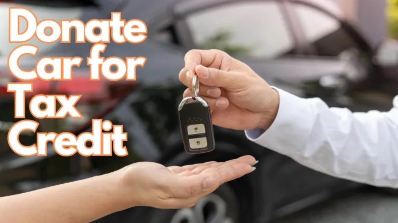 Donate Car for Tax Credit: A Guide to Giving Back and Saving, Determining the Value of Your Donation, Donating a Car for Tax Credit Work?